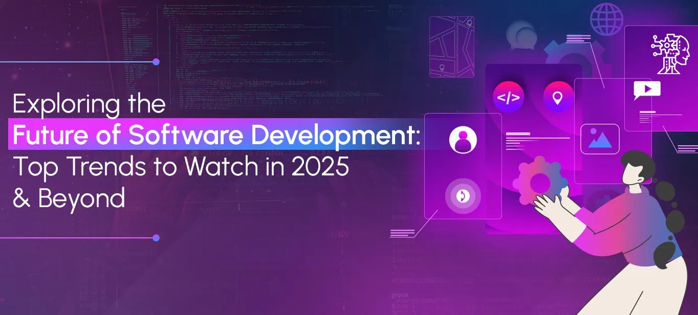 Top 10 Software Development Trends in 2025