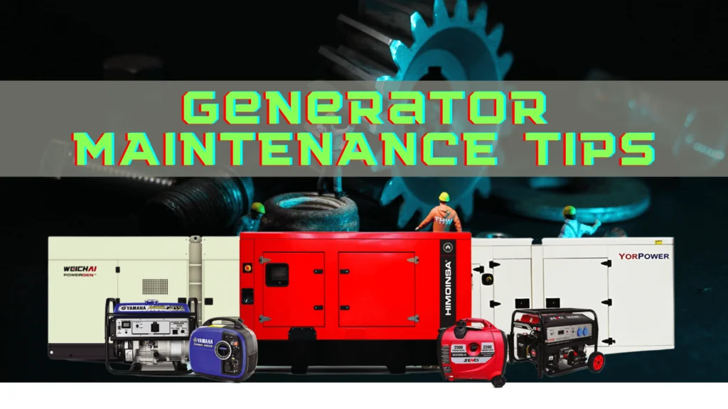 Generator Maintenance Tips to Increase Lifespan